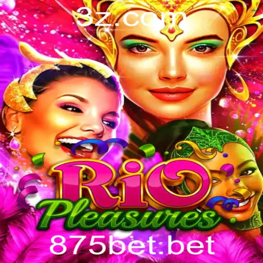 Explorando o Mundo Empolgante de RioPleasures: Como Jogar e o Papel da 875bet